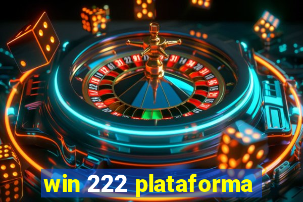 win 222 plataforma